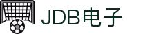 JDB电子(中国区)·官方网站